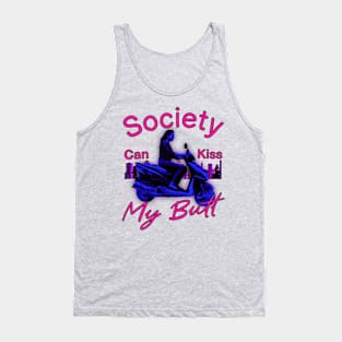 Society Can Kiss My Butt (pink version) Tank Top